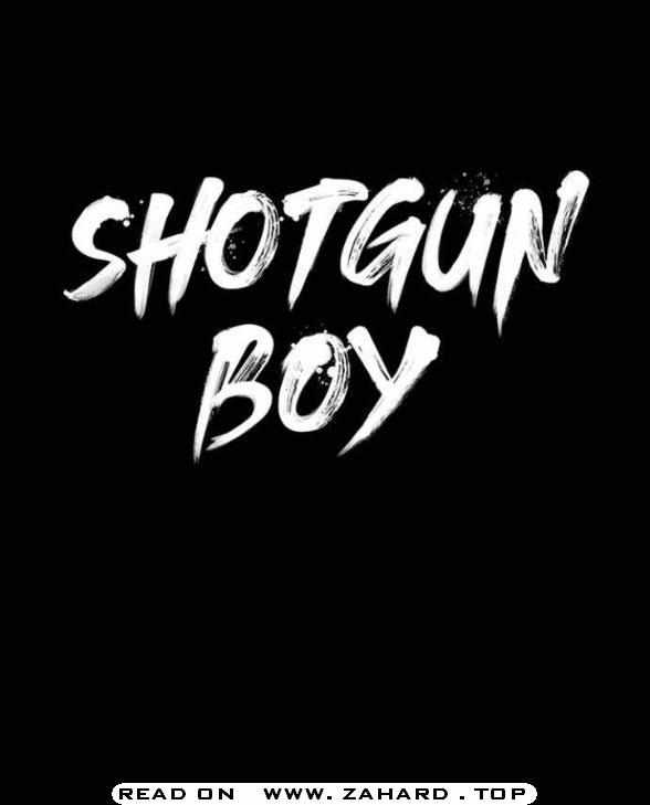 Shotgun Boy Chapter 28 29